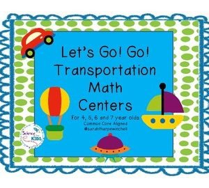Math Centers Transportation Theme Math Lessons 1st Grade Kindergarten